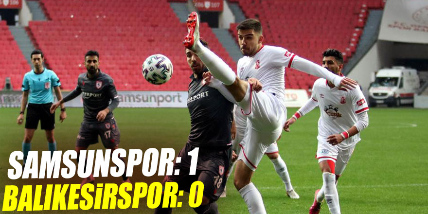 TFF 1. Lig: Samsunspor: 1 - Balıkesirspor: 0