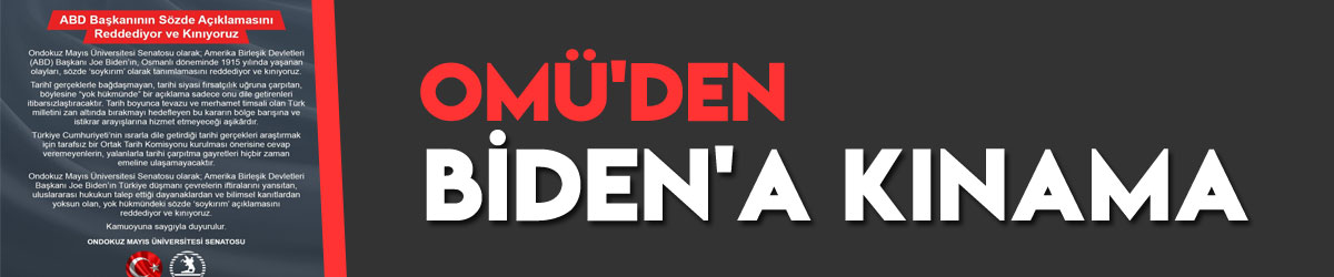 OMÜ'den Biden'a kınama