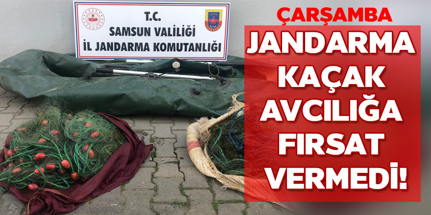 Jandarma kaçak avcılığa fırsat vermedi!