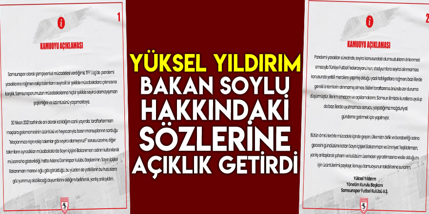 Yüksel Yıldırım, Bakan Soylu hakkındaki sözlerine açıklık getirdi