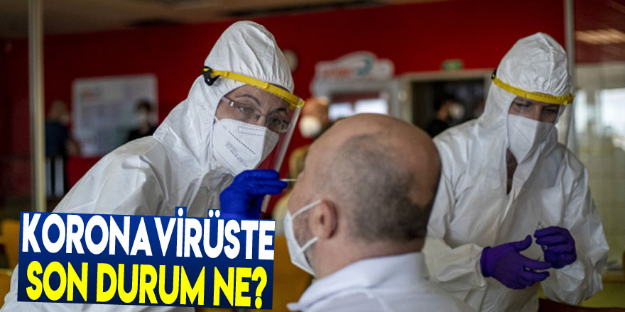 Koronavirüste son durum ne? Vaka sayısı düşüşte mi?