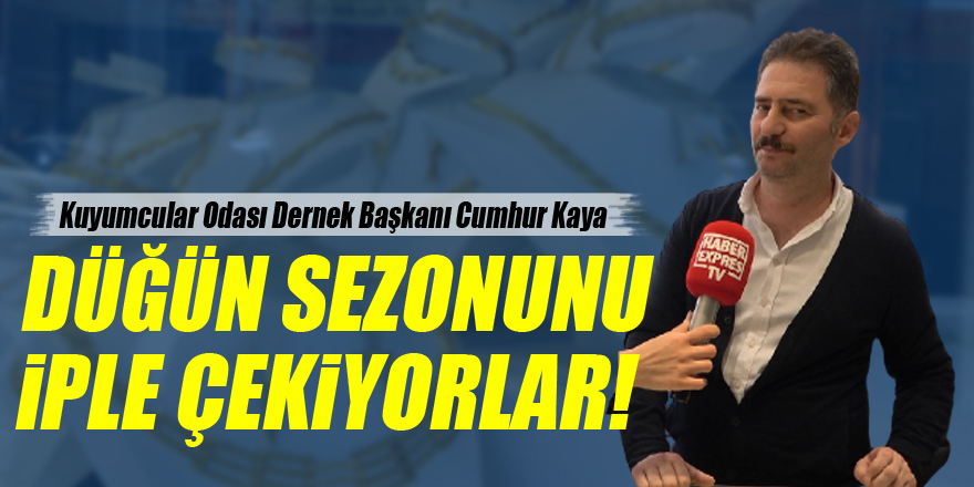 Düğün Sezonunu iple çekiyorlar!