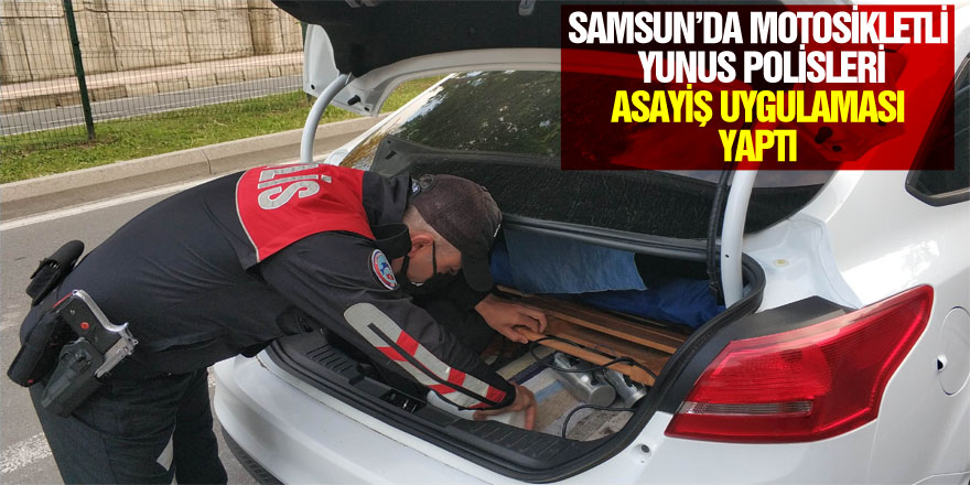 Samsun'da motosikletli Yunus polisleri asayiş uygulaması yaptı