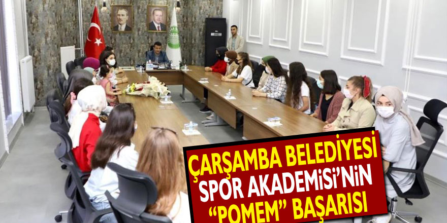 Çarşamba Belediyesi Spor Akademisi’nin “POMEM” başarısı