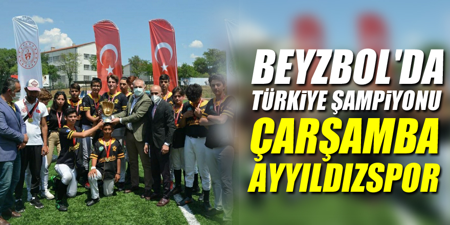 Beyzbol'da Türkiye Şampiyonu Çarşamba Ayyıldızspor