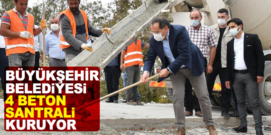 Samsun Büyükşehir Belediyesi 4 beton santrali kuruyor