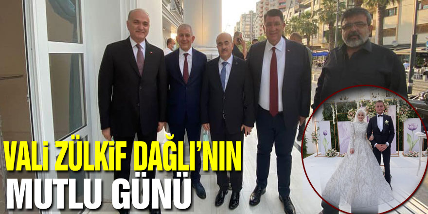 Vali Zülkif Dağlı’nın Mutlu Günü