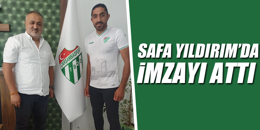 Safa Yıldırım’da imzayı attı