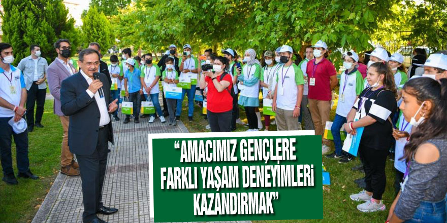 Demir: “Amacımız gençlere farklı yaşam deneyimleri kazandırmak”