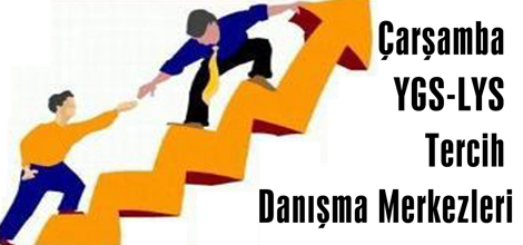 Çarşamba YGS-LYS Tercih Danışma Merkezleri