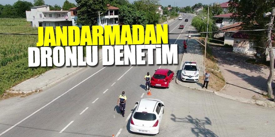 JANDARMANDAN DRONLU DENETİM