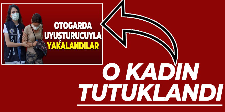 Yolcu otobüsünden inerken uyuşturucuyla yakalanan kadın tutuklandı