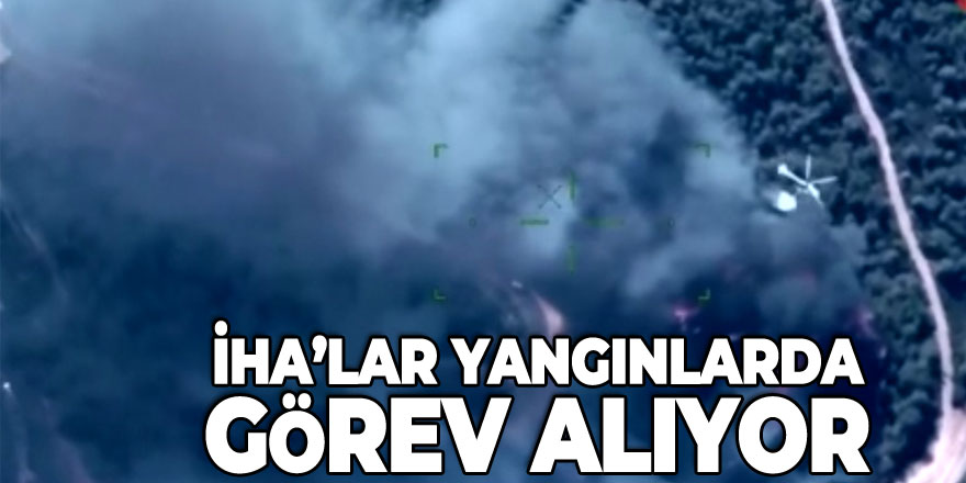 Savunma Sanayii Başkanı Demir, yangınlarda görev alan İHA'lardan görüntüler paylaştı