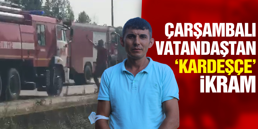 Çarşambalı vatandaştan ‘Kardeşçe’ ikram