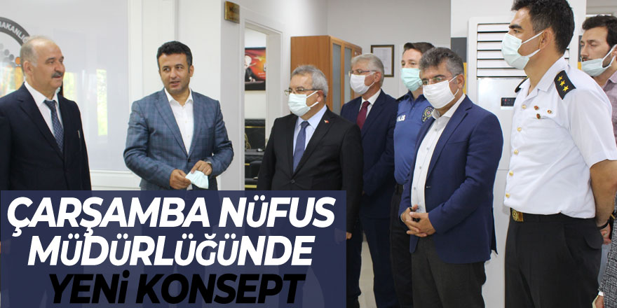 ÇARŞAMBA NÜFUS MÜDÜRLÜĞÜNDE YENİ KONSEPT