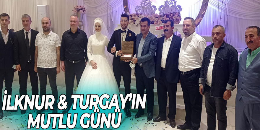 İlknur & Turgay’ın mutlu günü