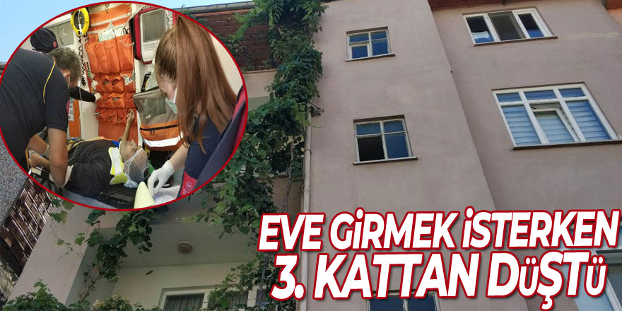 Anahtarı evde unutup balkondan eve girmek isterken 3. kattan düştü