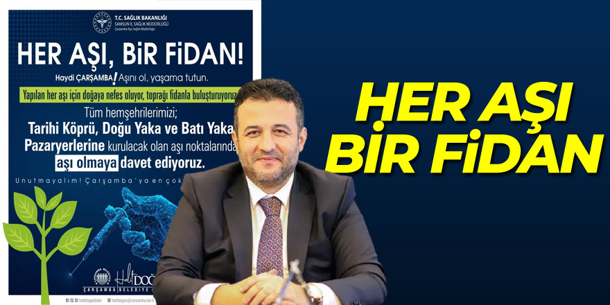 Her aşı bir fidan