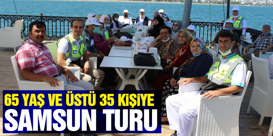 65 yaş ve üstü 35 kişiye Samsun turu