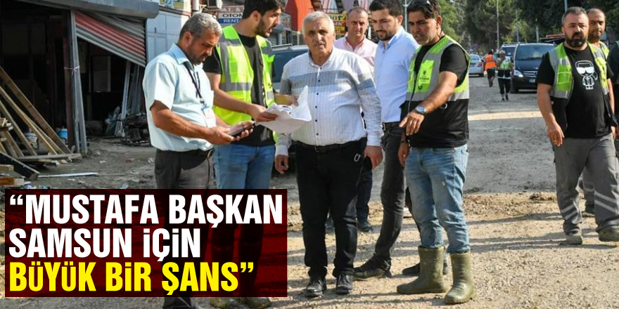 AK Parti Yerel Yönetimler Başkan Yardımcısı İnci: “Mustafa başkan Samsun için büyük bir şans”