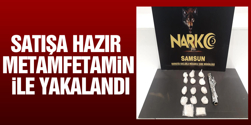 Samsun'da satışa hazır 14 paket metamfetamin ile yakalandı