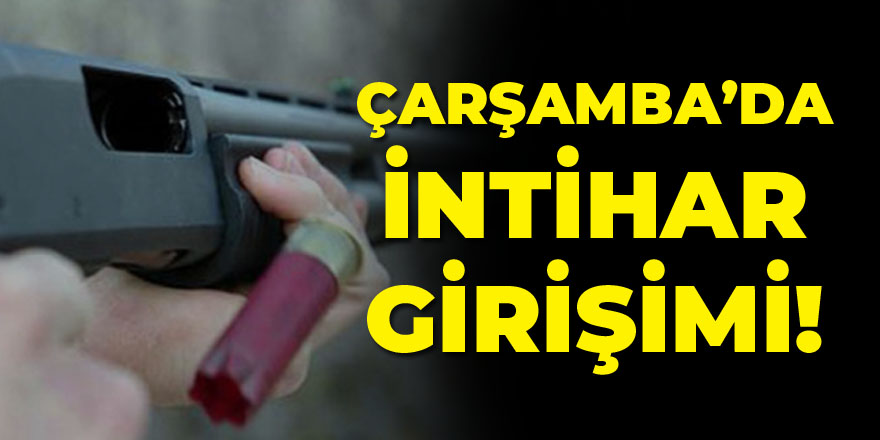 Çarşamba’da intihar girişimi!