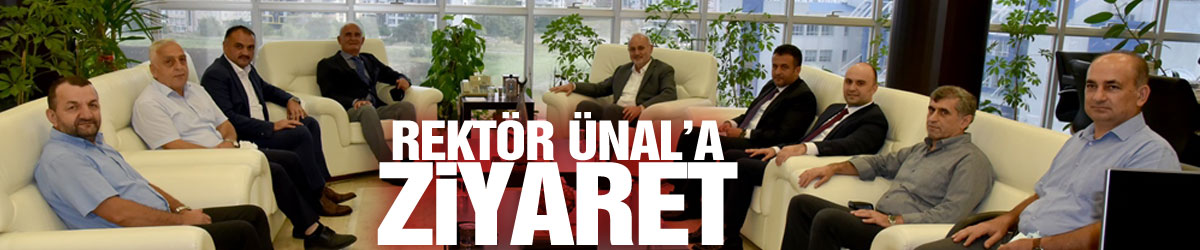 Rektör Ünal’a Ziyaret