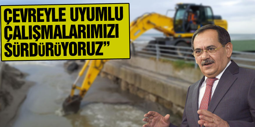 Demir: "Geleceğin şehri Samsun’da çevreyle uyumlu çalışmalarımızı sürdürüyoruz”