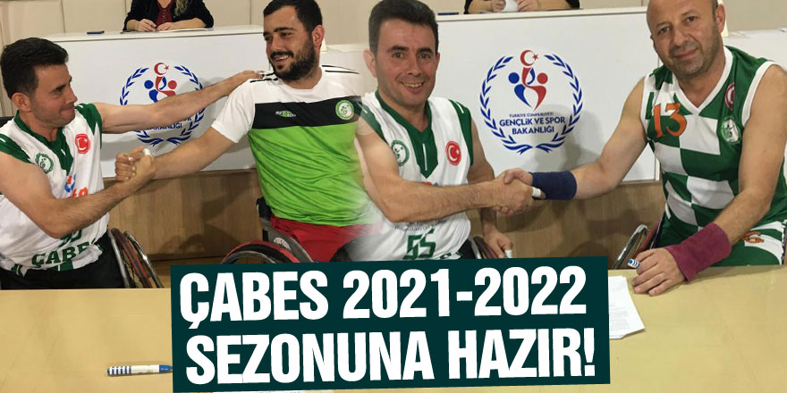 ÇABES 2021-2022 SEZONUNA HAZIR!