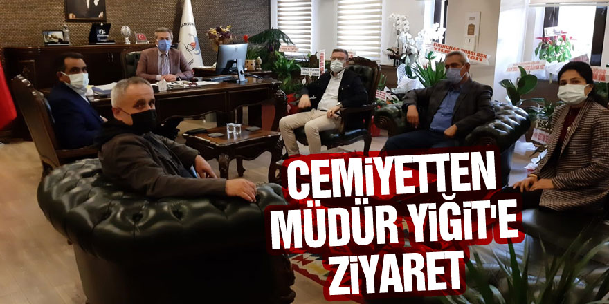 Cemiyetten Müdür Yiğit'e Ziyaret