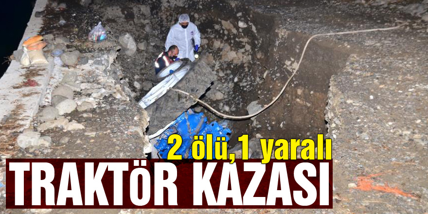 Samsun’da traktör kazası: 2 ölü, 1 yaralı