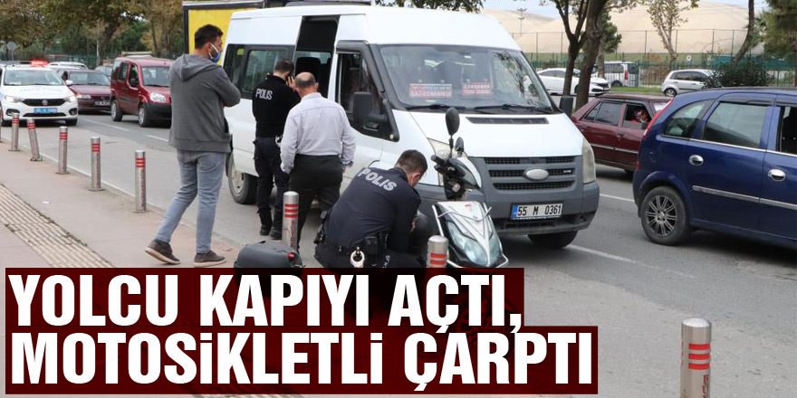 Yolcu kapıyı açtı, motosikletli çarptı: 1 yaralı