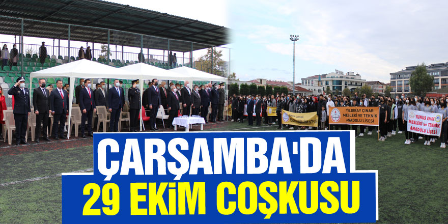 ÇARŞAMBA'DA 29 EKİM COŞKUSU