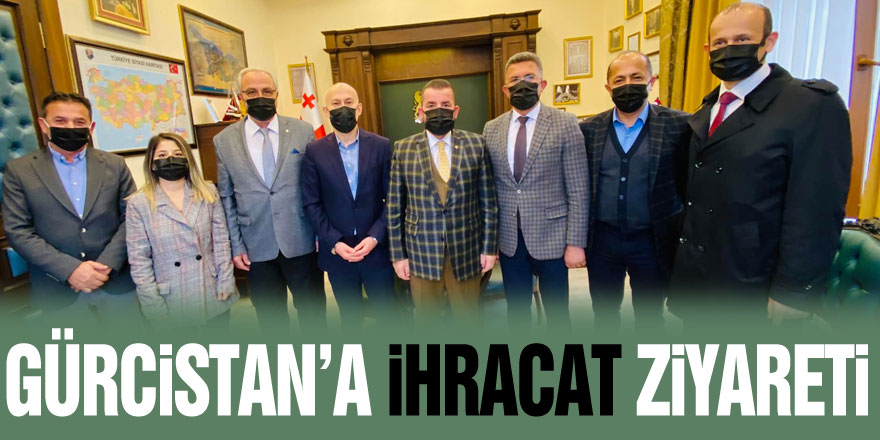 Gürcistan’a ihracat ziyareti