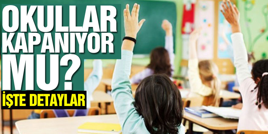 Okullar kapanıyor mu? Bakan Koca açıkladı