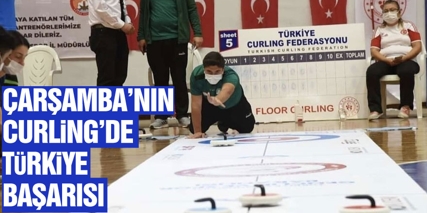 Çarşamba’nın Curling’de Türkiye başarısı