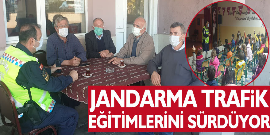 JANDARMA TRAFİK EĞİTİMLERİNE DEVAM EDİYOR