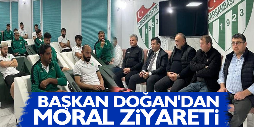 BAŞKAN DOĞAN'DAN MORAL ZİYARETİ