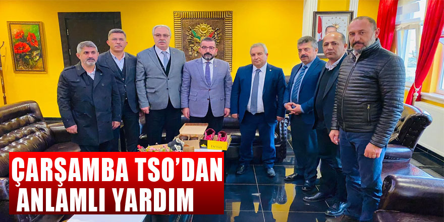 Çarşamba TSO’dan anlamlı yardım