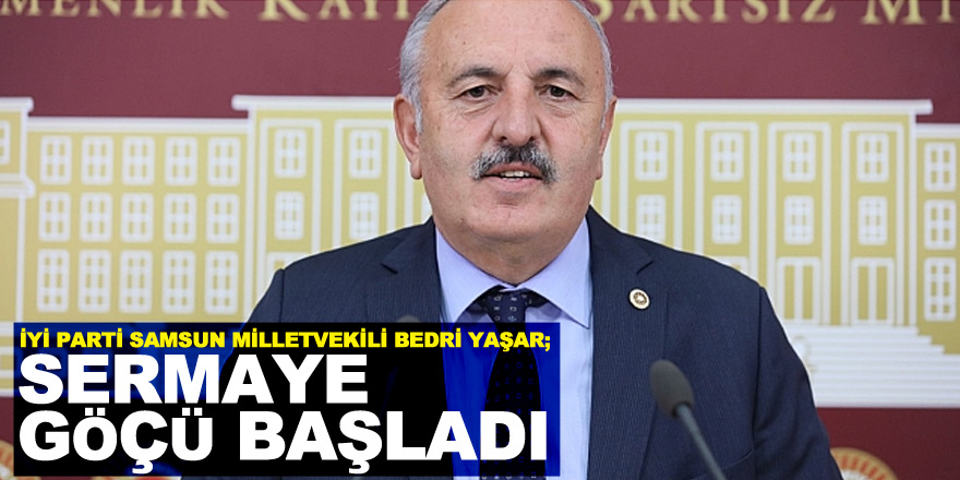 Yaşar; Sermaye Göçü Başladı