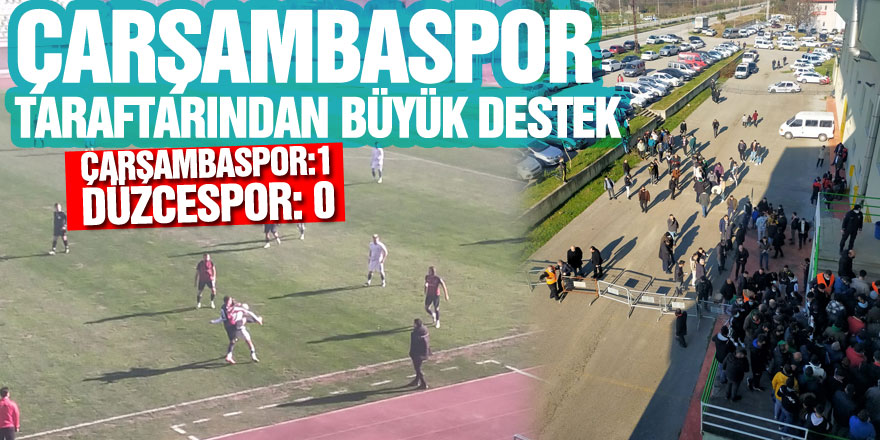 ÇARŞAMBASPOR TARAFTARINDAN BÜYÜK DESTEK