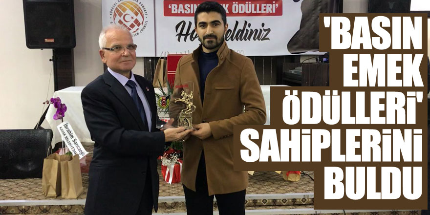 'Basın Emek Ödülleri' sahiplerini buldu