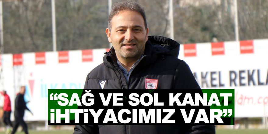  “sağ ve sol kanat ihtiyacımız var”   