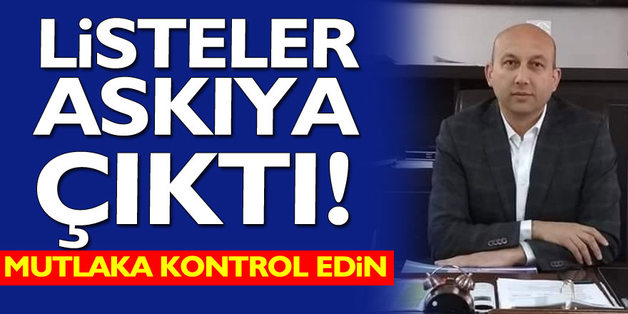 Listeler Askıya Çıktı! Mutlaka Kontrol Edin