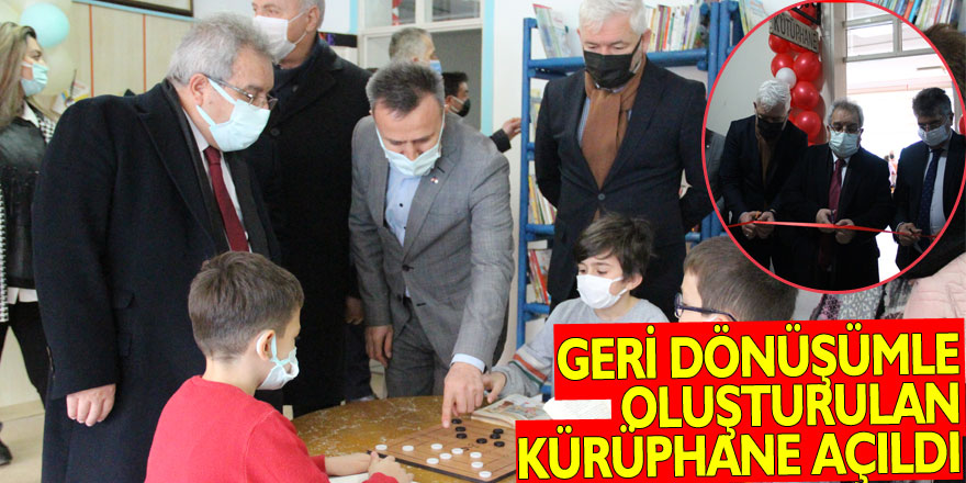 GERİ DÖNÜŞÜMLE OLUŞTURULAN KÜRÜPHANE AÇILDI