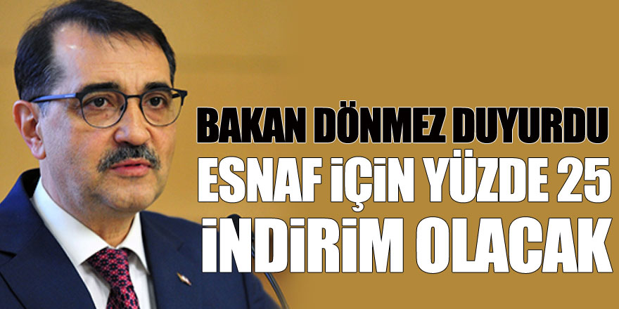 Bakan Dönmez duyurdu: Esnaf için yüzde 25 indirim olacak