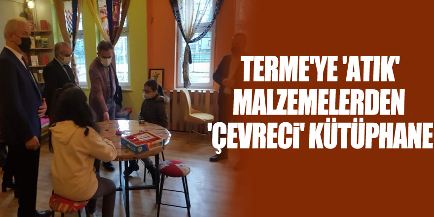 Terme'ye 'atık' malzemelerden 'çevreci' kütüphane