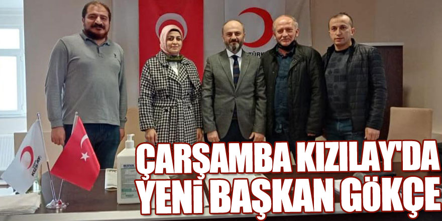 ÇARŞAMBA KIZILAY'DA YENİ BAŞKAN GÖKÇE