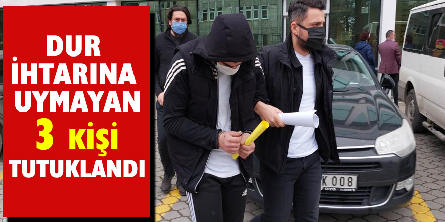 Polisin dur ihtarına uymayarak çarparak yaralanmasıyla ilgili 3 kişi tutuklandı