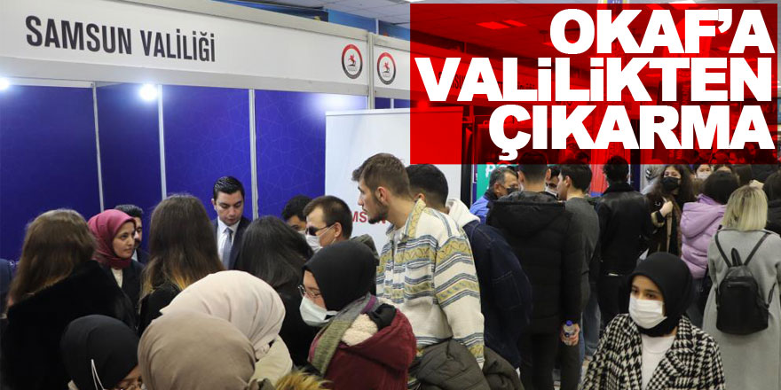 OKAF’a Valilikten çıkarma